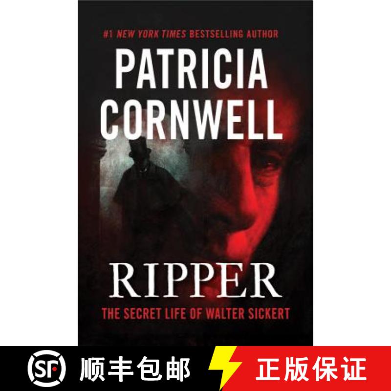 【3-4周达】Ripper: The Secret Life of Walter Sickert [9781503936874]