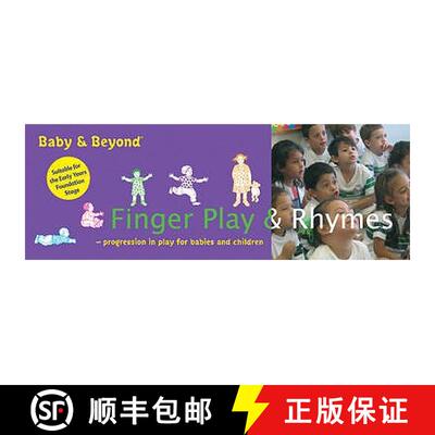 现货 Finger Play and Nursery Rhymes: Progression in Play for Babies and Children [9781906029012]