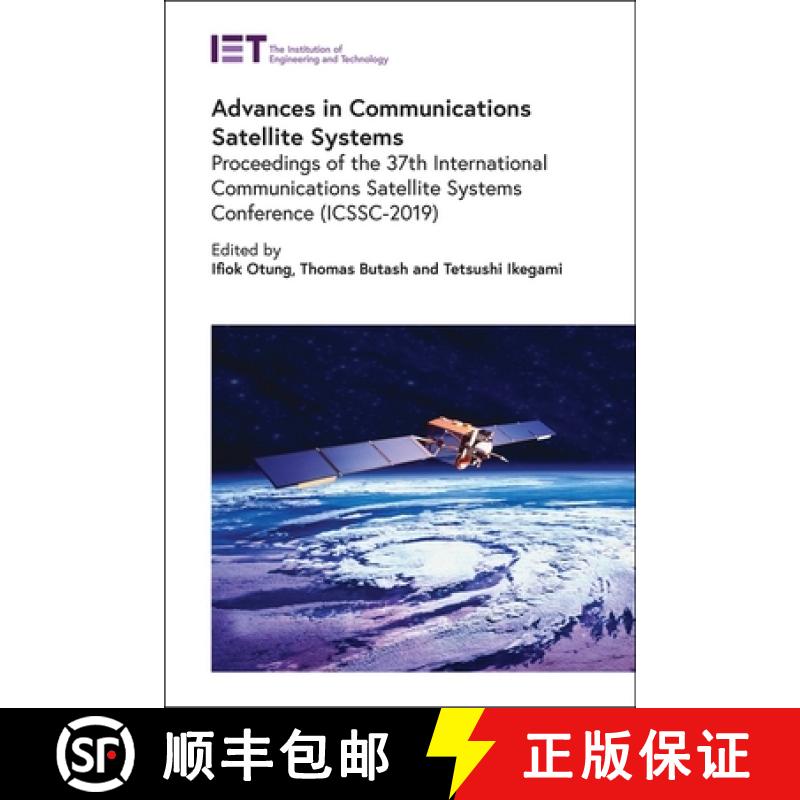 【3-4周达】Advances in Communications Satellite Systems: Proceedings of the 37th International Commun... [9781839531453]