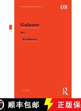 【3-4周达】GADAMER FOR ARCHITECTS KIDDER [9780415522731]