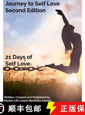 【3-4周达】Journey to Self Love Second Edition: 21 Days of Self Love [9781734190762]