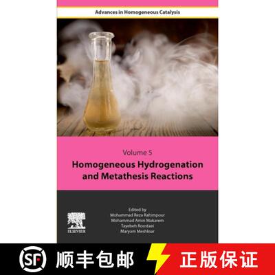 【3-4周达】Homogeneous Hydrogenation and Metathesis Reactions [9780443156564]