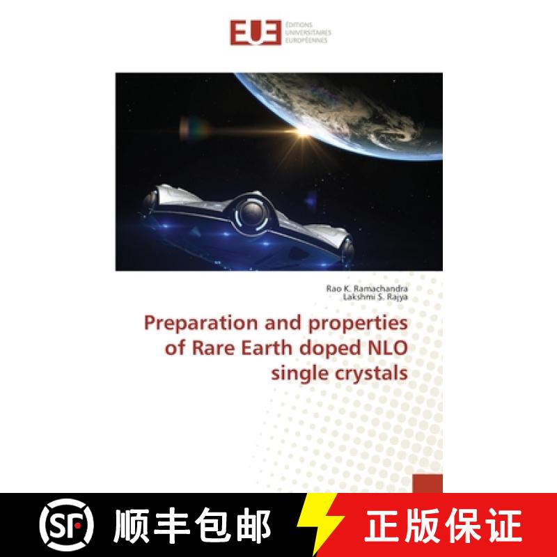 预订 Preparation and properties of Rare Earth doped NLO single crystals [9783841617316]