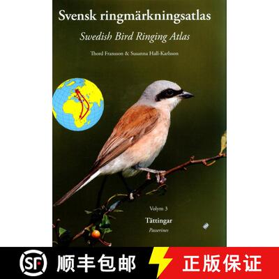 预订 Swedish Bird Ringing Atlas / Svensk Ringmärkningsatlas, Volume 3 [9789186510602]