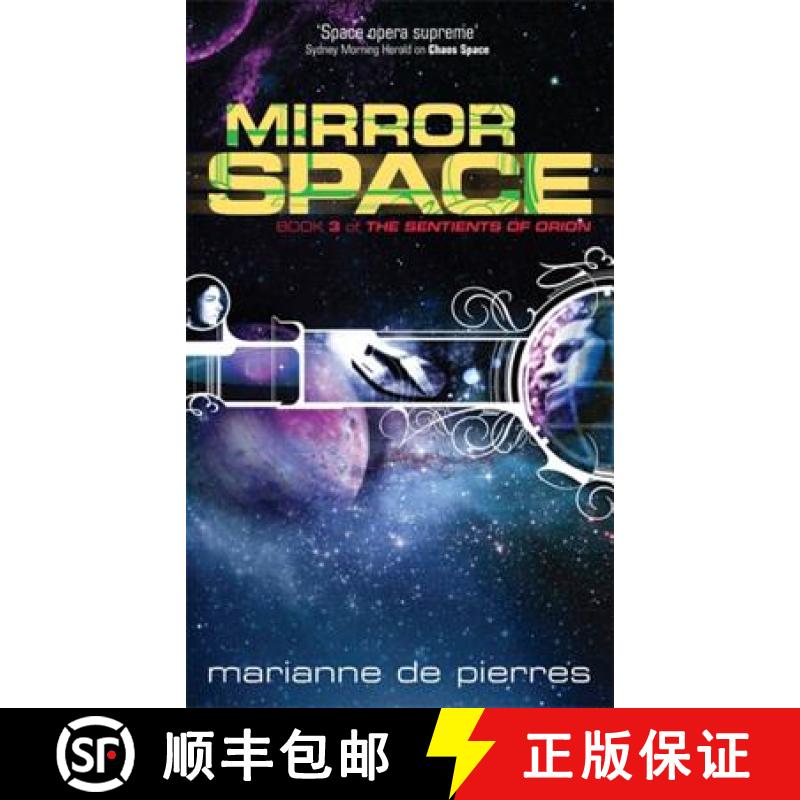 【3-4周达】Mirror Space: Book Three of the Sentients of Orion [9781841497600]