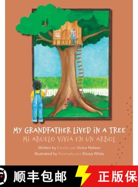 【3-4周达】My Grandfather Lived in a Tree: Mi Abuelo Vivia en un Arbol [9781662929519]