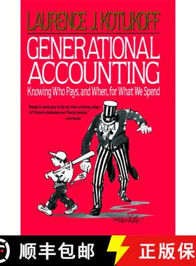 【3-4周达】Generational Accounting : Knowing Who Pays, and When, for What We Spend [9780029175859]