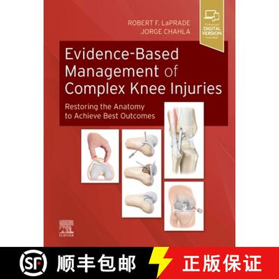 预订 精装 Evidence-Based Management of Complex Knee Injuries: Restoring the Anatomy to Achieve Best O... [9780323713108]