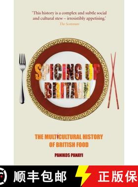 【3-4周达】Spicing Up Britain: The Multicultural History of British Food [9781861896582]
