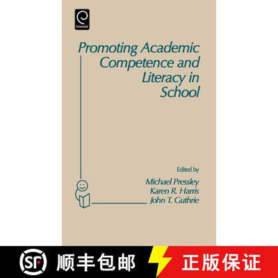 【3-4周达】精装 Promoting Academic Competence and Literacy in School: Conference on Cognitive Researc... [9780125644389]