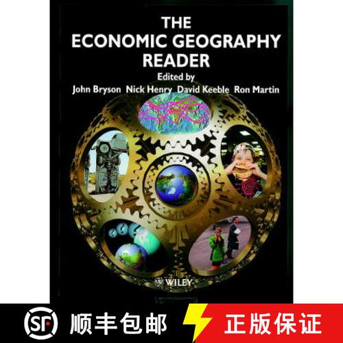 【3-4周达】The Economic Geography Reader - Producing & Consuming Global Capitalism [Wiley地球科学] [9780471985280]