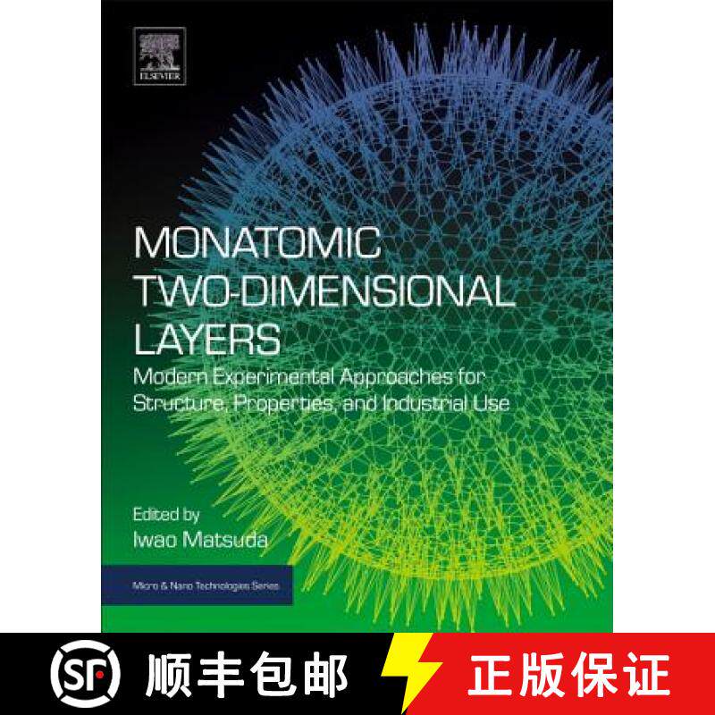 【3-4周达】Monatomic Two-Dimensional Layers: Modern Experimental Approaches for Structure, Properties... [9780128141601]