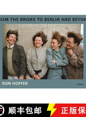 【3-4周达】Ron Hoffer : From the Bronx to Berlin and beyond [9783735606440]
