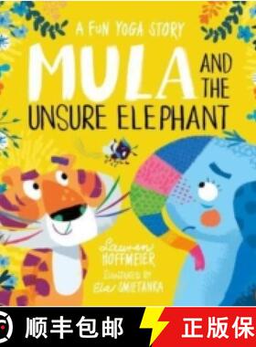 【2-3周达】Mula and the Unsure Elephant: A Fun Yoga Story (Paperback) [9781802630541]
