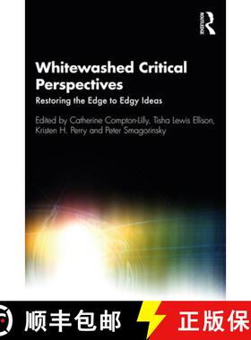 【3-4周达】Whitewashed Critical Perspectives: Restoring the Edge to Edgy Ideas [9780367500962]
