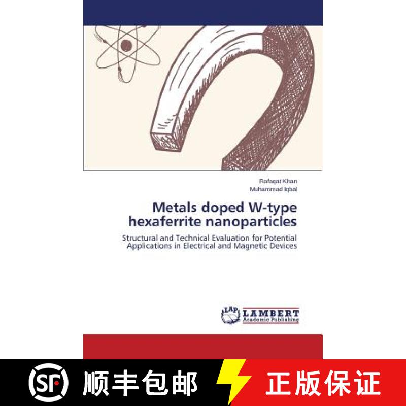 预订 Metals doped W-type hexaferrite nanoparticles [9783659678707]