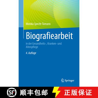 【3-4周达】Biografiearbeit: in der Gesundheits-, Kranken- und Altenpflege (4. Auflage 2025) (4. Aufla... [9783662709122]