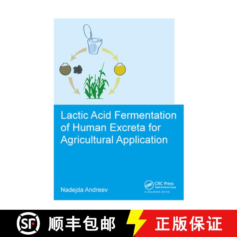【3-4周达】Lactic Acid Fermentation of Human Excreta for Agricultural Application [9781138373570]