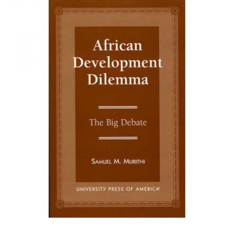 【4周达】African Development: The Big Debate[9780761805472]