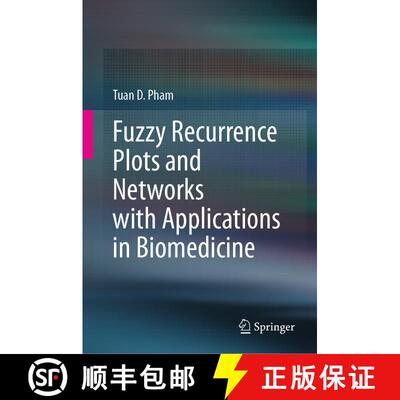 【3-4周达】精装 Fuzzy Recurrence Plots and Networks with Applications in Biomedicine [9783030375294]