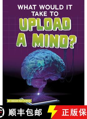 预订 What Would It Take to Upload a Mind? [9781496665997]
