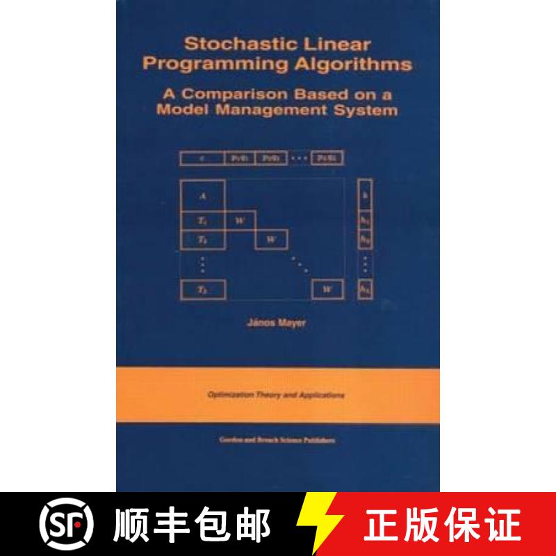 【3-4周达】Stochastic Linear Programming Algorithms: A Comparison Based on a Model Management System [9789056991449]