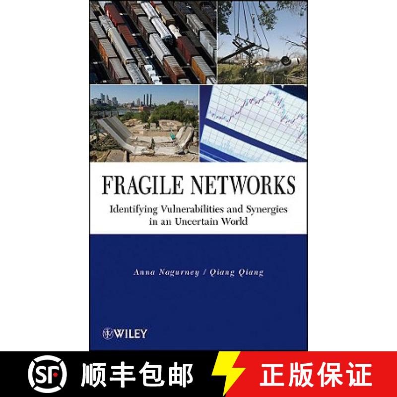 【3-4周达】Fragile Networks: Identifying Vulnerabilities And Synergies In An Uncertain World [Wiley数学] [9780470444962]
