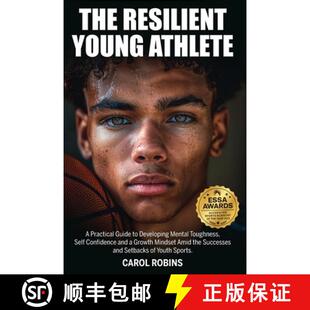 【3-4周达】The Resilient Young Athlete: A Practical Guide to Developing Mental Toughness, Self Confid... [9781763645905]