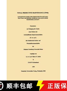 【3-4周达】Total Productive Maintenance : Strategische Instandhaltung mobiler Anlagen [9783824471676]