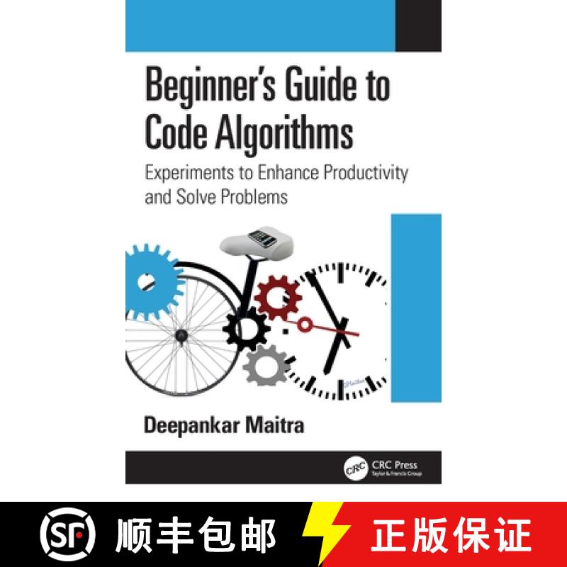 【3-4周达】Beginner's Guide to Code Algorithms: Experiments to Enhance Productivity and Solve Problems [9781032080642]