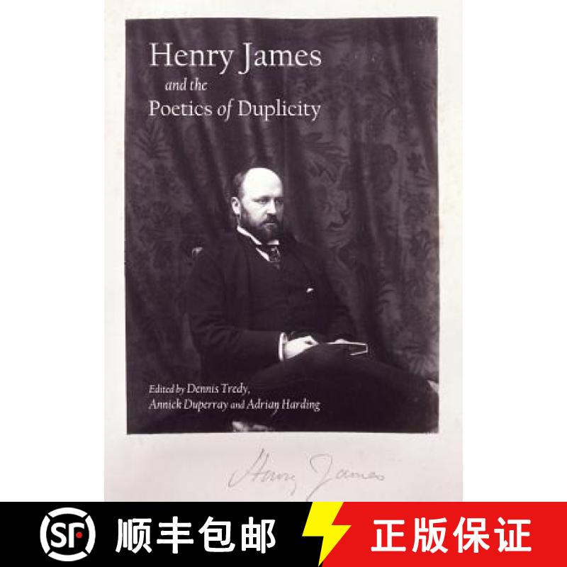 预订 Henry James and the Poetics of Duplicity [9781443844178]