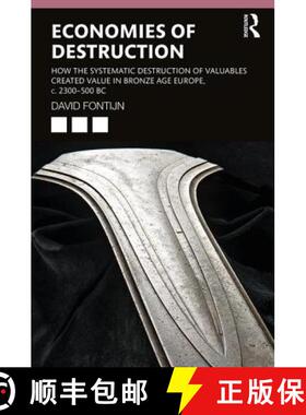 【3-4周达】Economies of Destruction: How the Systematic Destruction of Valuables Created Value in Bro... [9781138088399]