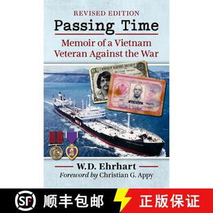 【3-4周达】Passing Time : Memoir of a Vietnam Veteran Against the War, rev. ed. [9781476690490]