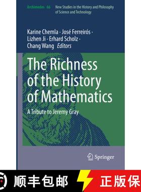 【3-4周达】The Richness of the History of Mathematics: A Tribute to Jeremy Gray [9783031408540]
