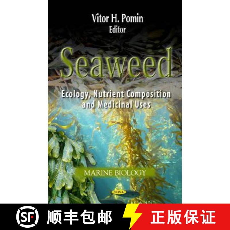 【3-4周达】Seaweed:  Ecology, Nutrient Composition and Medicinal Uses [9781614708780]