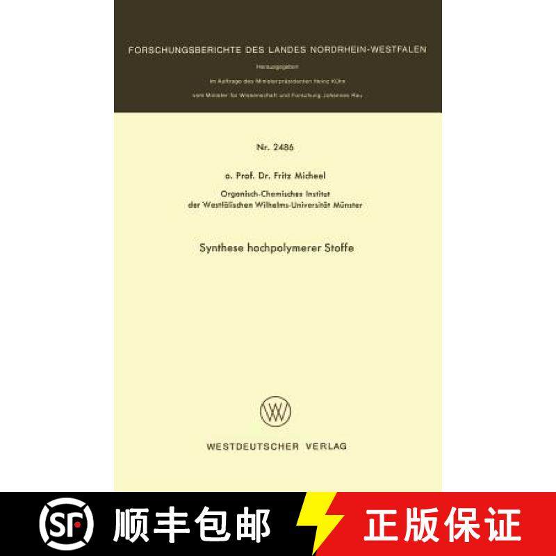 【3-4周达】Synthese Hochpolymerer Stoffe [9783531024868]