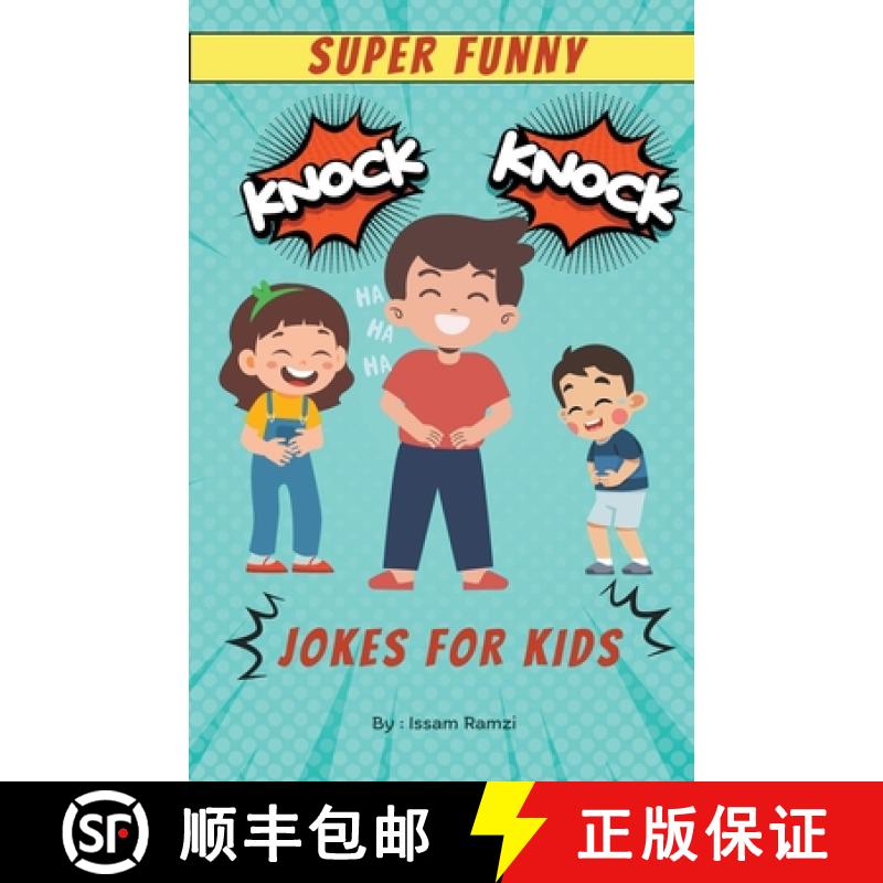 【3-4周达】Super Funny Knock Knock Jokes for kids [9798215884508]