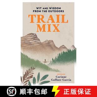 【3-4周达】Trail Mix : Wit & Wisdom from the Outdoors [9781493038299]