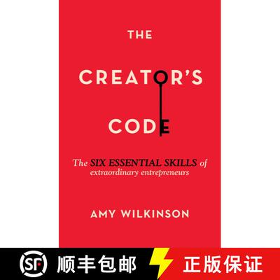 【3-4周达】The Creator's Code: The Six Essential Skills of Extraordinary Entrepreneurs [9781451666076]