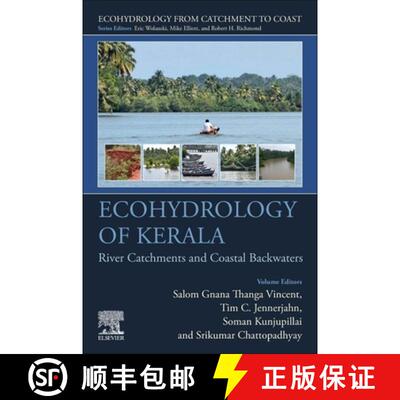【3-4周达】Ecohydrology of Kerala: River Catchments and Coastal Backwaters [9780323956062]