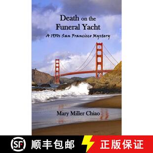 Death 9780578707181 Mystery 3周达 1950s the Francisco Funeral San Yacht