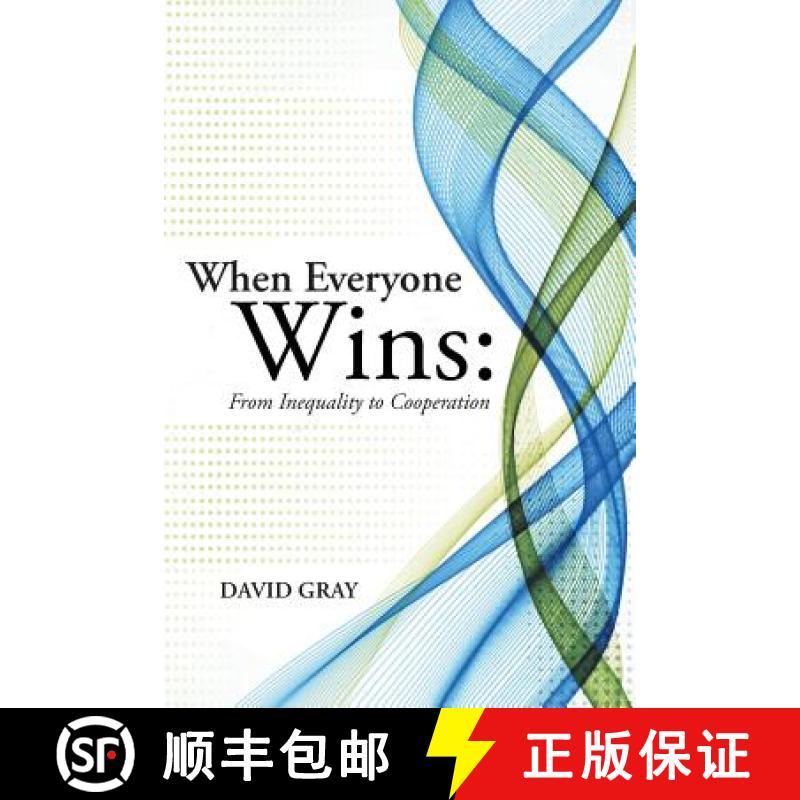 【2-3周达】When Everyone Wins: From Inequality to Cooperation [9781480810617]