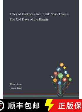 【3-4周达】Tales of Darkness and Light: Soso Tham's The Old Days of the Khasis [9781013290541]