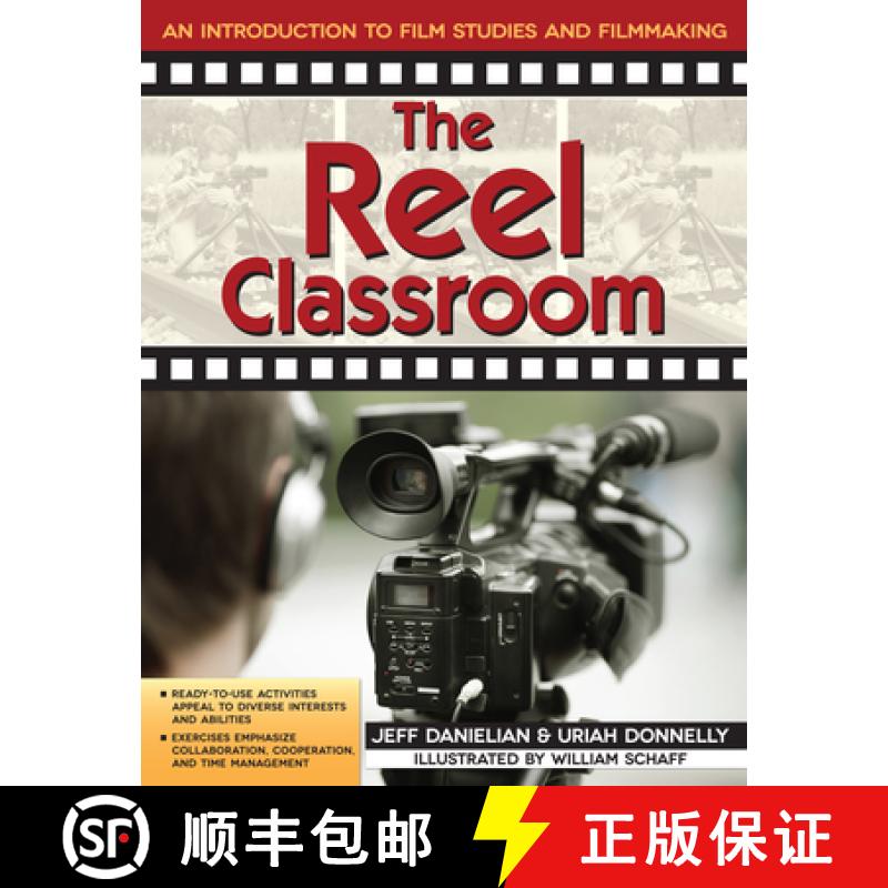 【3-4周达】The Reel Classroom: An Introduction to Film Studies and Filmmaking (Grades 6-9) [9781618214140]
