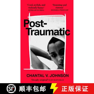 【3-4周达】Post-Traumatic : Utterly compelling literary fiction about survival, hope and second chances [9780349702469]