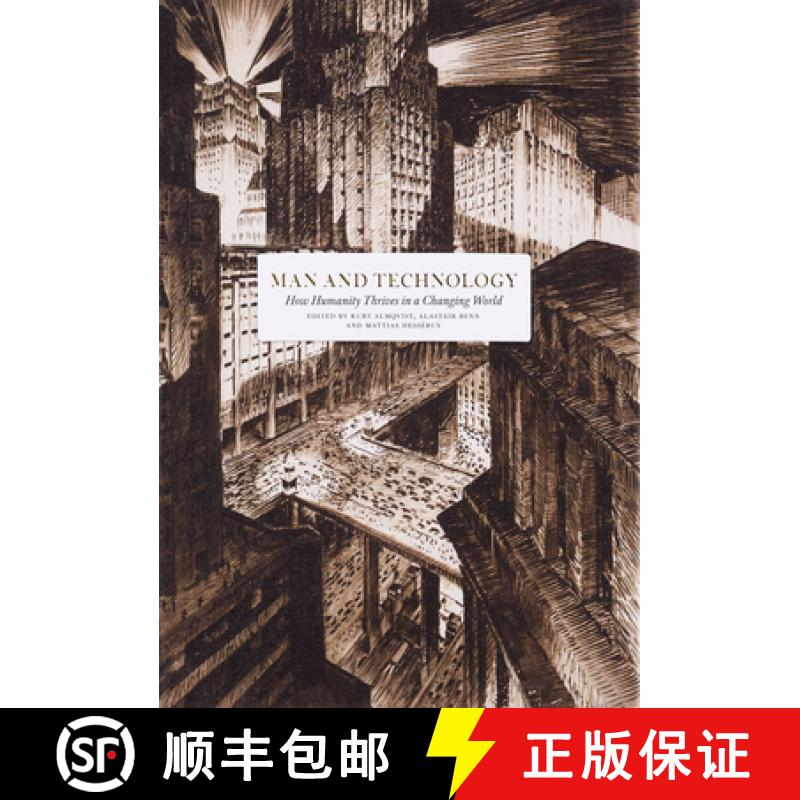 【3-4周达】Man and technology: how humanity thrives in a changing world: How Innovation Forms Our Soc... [9789189425897]