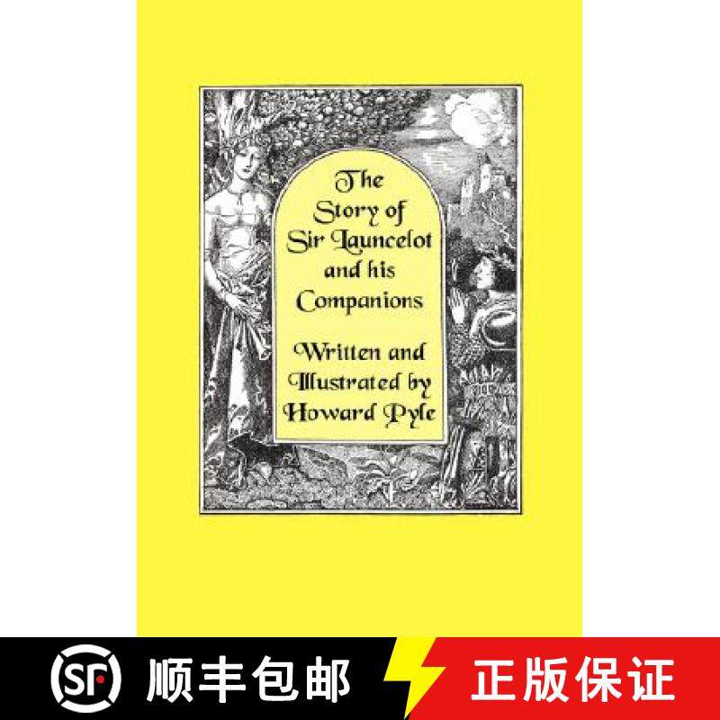 【3-4周达】The Story of Sir Launcelot and His Companions [Illustrated by Howard Pyle] [9781434462367]