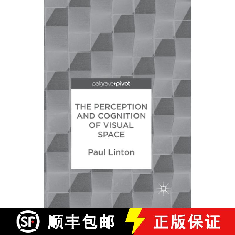 【3-4周达】The Perception and Cognition of Visual Space [9783319882123]