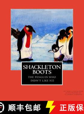 预订 Shackleton Boots: The Penguin Who Didn't Like Ice [9781630280017]
