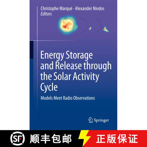 【3-4周达】精装 Energy Storage and Release through the Solar Activity Cycle: Models Meet Radio Observ... [9781461444022]